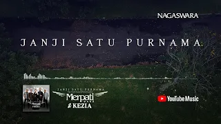 Download Merpati Band \u0026 Kezia - Janji Satu Purnama (Official Video Lyrics) MP3