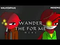 Download Lagu ~Wander The For Me Meme~ {PKI \u0026 MPAJA warning}🇮🇩🇲🇾  (re-upload)