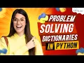 Dictionaries Related Problem Solving in Python Python Tutorial - Python Full Course For Beginner