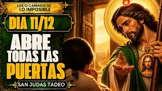 DIA 11 | SI TODAS LAS PUERTAS SE TE HAN CERRADO, HAZ ESTA ORACIÓN A SAN JUDAS TADEO