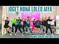 Lagu JOGET NONA LOLEO JAYA ‼️ REMX VIRAL TIKTOK 2026 || SENAM KREASI - ZUMBA || ARUL ZIN