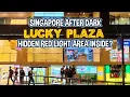 What Happens at Lucky Plaza After Dark Red Light Bars in Orchard Road