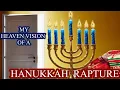 Lagu MY HEAVEN VISION OF A HANUKKAH RAPTURE WITH TIMELINE / EAGLES EYES 