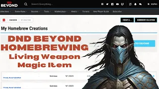 DnD Beyond Step By Step Homebrew - Living Weapon