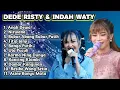 Download Lagu FULL ALBUM TERBARU 2025 INDAH WATY DAN DEDE RISTY ANAK DEWA - NIRWANA - BUBUR ABANG BUBUR PUTIH