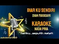 Lagu BIAR KU SENDIRI || DIAN MAYASARI || KARAOKE NADA PRIA || COVER YAMAHA PSR