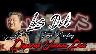 Download LOS DOL -  DENNY CAKNAN ( Tanpa kendang Cover ) MP3