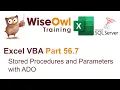 Excel VBA Introduction Part 56 7 - Stored Procedures and Parameters with ADO