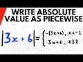 Write Absolute Value Functions as Piecewise Functions Precalculus Exercises