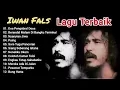 Download Lagu IWAN FALS LAGU TERBAIK TERPOPULER SEPANJANG MASA