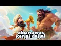 Lagu DEBAT KOCAK‼️ABU NAWAS DAN DAJJAL SAMPAI LANGIT IKUT NGAKAK‼️🤣