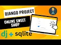 Online Sweet Shop with Django Ecommerce Platform Final Year Project Python