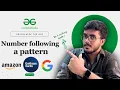 Number following a pattern C Java Python S C O 1 Strings POTD Geeksforgeeks