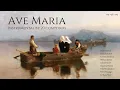 Ave Maria – Instrumental Classics by 20 Composers