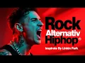 Download Lagu Aggressive \u0026 Emotional – Best Alternative Hip Hop Rock Mix