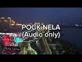 Download Lagu POCK NELA(edit audio)