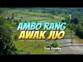 Download Lagu Tiar Ramon - Ambo Rang Awak Juo | Lagu Nostalgia Populer