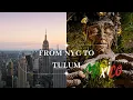 From NYC to TULUM