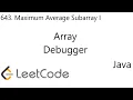 LeetCode 643 Maximum Average Subarray I Array Java