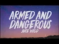 Download Lagu Juice WRLD - Armed And Dangerous (Lyrics)