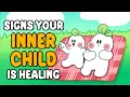 Download Lagu 6 Signs Your Inner Child Is Healing