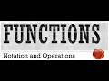 Functions Notation Operations