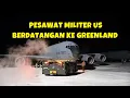 Lagu MAKIN TEGANG AMERIKA MULAI TUMPUK PESAWAT MILITER KE GREENLAND SIAP PERANG KAH