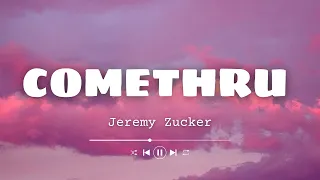 jeremy zucker comethru lyrics feat bea miller