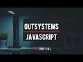 JavaScript Outsystems 101 New Full-Time Remote Course