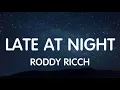 Roddy Ricch - Late At Night (Lyrics) Full Song