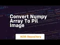 convert numpy array to pil image
