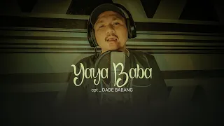yaya baba official video mr yhadi cpt dade babang qasida