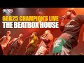 Lagu THE BEATBOX HOUSE | COLATAPA GBB25 CHAMPION'S LIVE