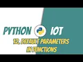 Python for IoT 12 Default Parameters in Functions