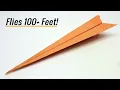 How to Make an Easy and Fast Paper Airplane that Flies 100 Feet