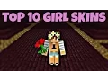 Top 10 Minecraft Girl Skins Download