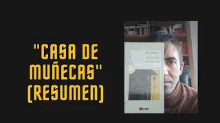 "Casa de Muñecas" de Henrik Ibsen (resumen)