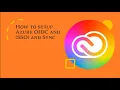 Setting Up Azure SSO OIDC and Sync With Adobe Admin Console