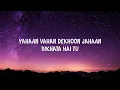 Shilpa Rao- Dheere Dheere ( Lyrics)
