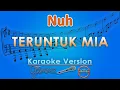 Download Lagu Nuh - Teruntuk Mia (Karaoke) by GMusic