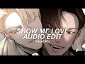 Lagu Show Me Love (Best Part) - WizTheMc, Tyla [Edit Audio]