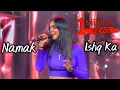 Download Lagu Namak Ishq Ka By Shraddha Mishra || Namak Ishq Ka Shraddha || Sa Re Ga Ma Pa 2024 || Singing Hub