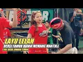LAGU SASAK LAYU LELAH VERSI FAMOR MANIA MEMANG MANTUL