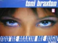 Toni Braxton  You're Makin' me high  (David Morales Classic Club Mix)