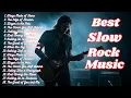 Download Lagu Slow Rock Music Collection | Best Emotional Rock Ballads for Relax, Love \u0026 Memories