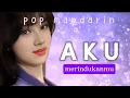Lagu Aku Merindukanmu_Pop Mandarin cover : Dewi Yulia