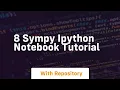 8 sympy ipython notebook tutorial