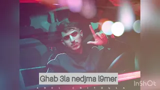Adel Chitoula غاب على النجمة القمر Officiell Audio عادل شيتولا 
