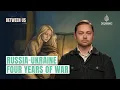 Lagu Rusland-Oekraïne: vier jaar oorlog | Tussen ons