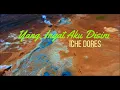 Download Lagu YANG INGAT AKU DISINI || ICHE DORES, TEMBANG ROMANTIS MALAM